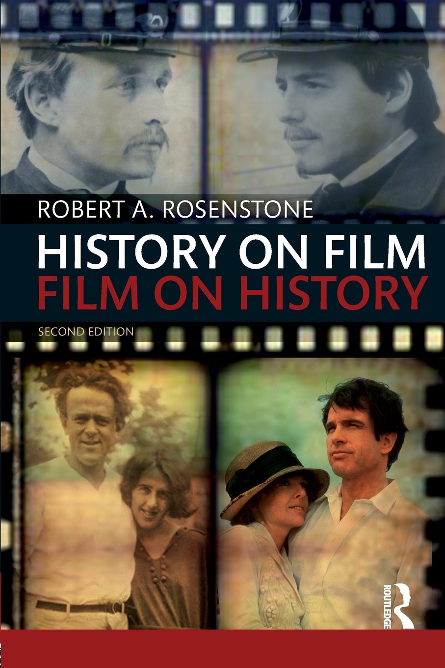 History on Film/Film on History (History: Concepts,Theories and Practice) Film, Art & Culture
