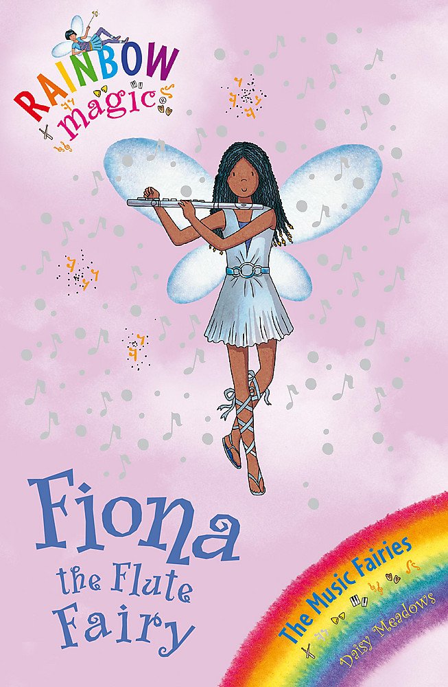 Rainbow Magic: Fiona the Flute Fairy: The Music Fairies Book 3 Fairy Tales & Legends