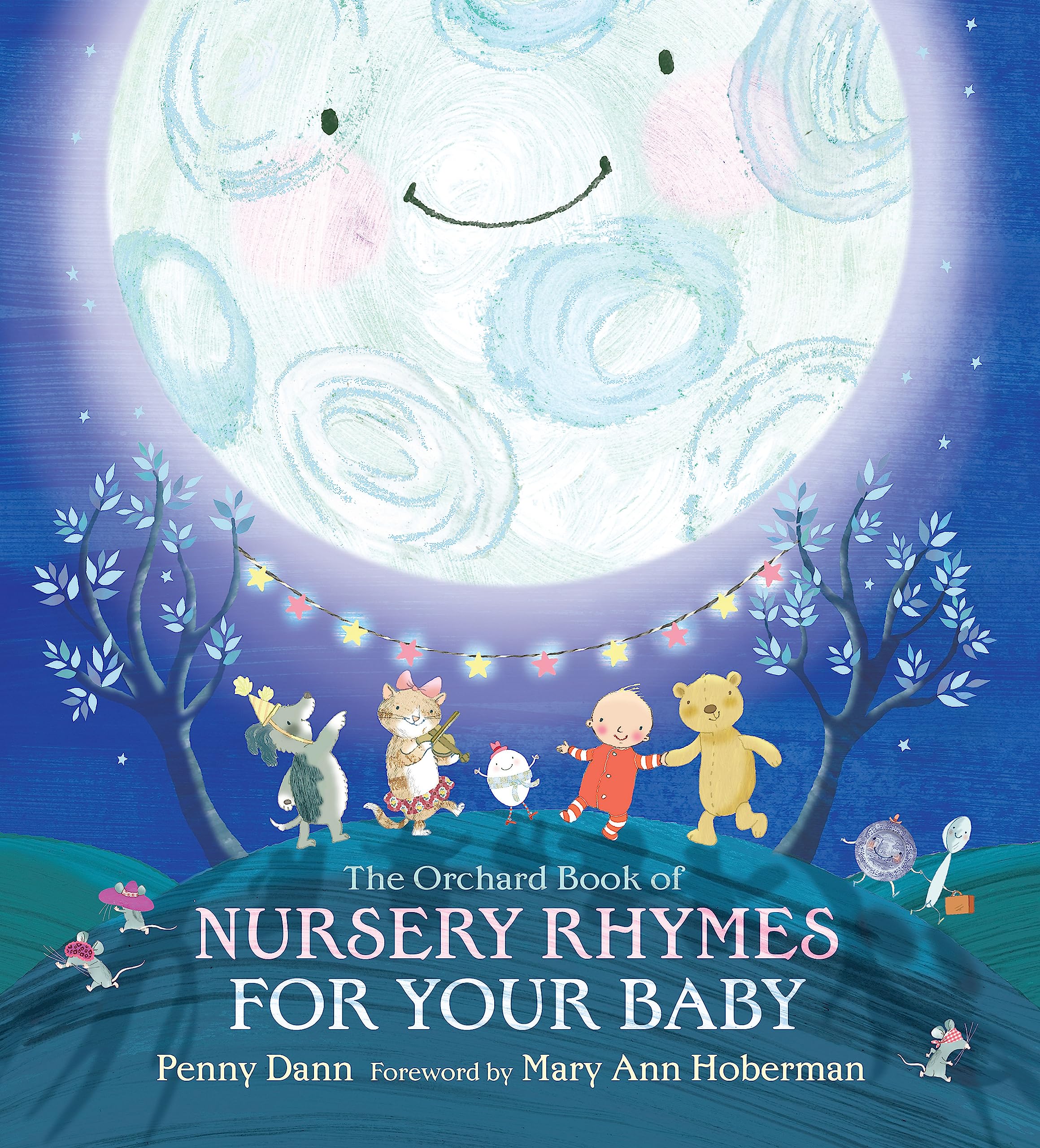The Orchard Book of Nursery Rhymes for Your Baby Parents & Children