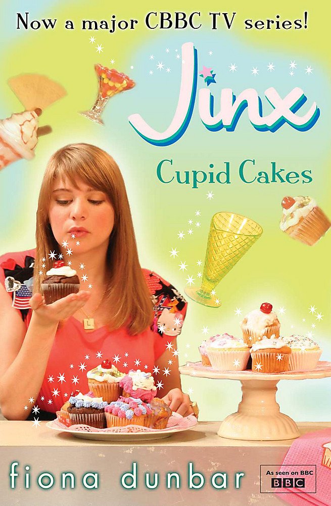 Cupid Cakes: Book 2 (Jinx, Band 2) Novels & Short Stories