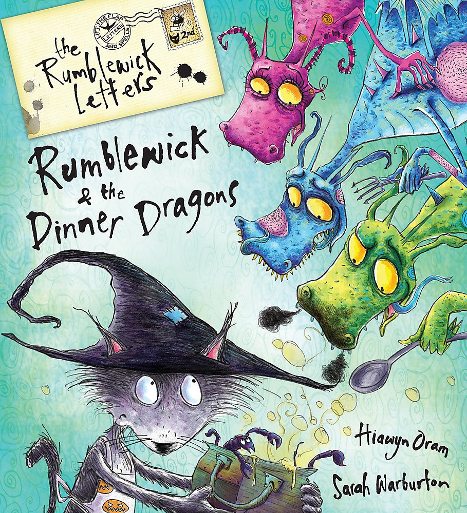 Rumblewick Letters: Rumblewick and the Dinner Dragons: The Rumblewick Letters: My Unwilling Witch Loves Dragons Novels & Short Stories