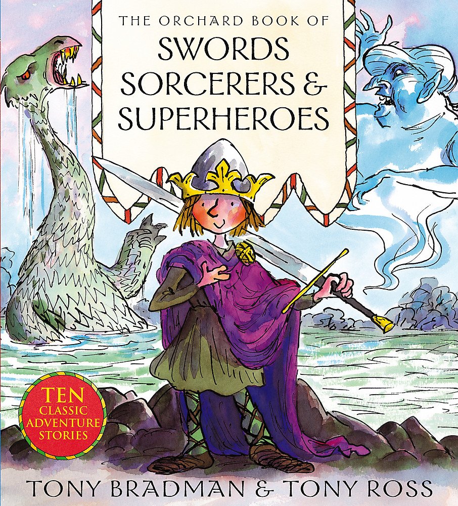 The Orchard Book of Swords Sorcerers & Superheroes Professional & Reference Books