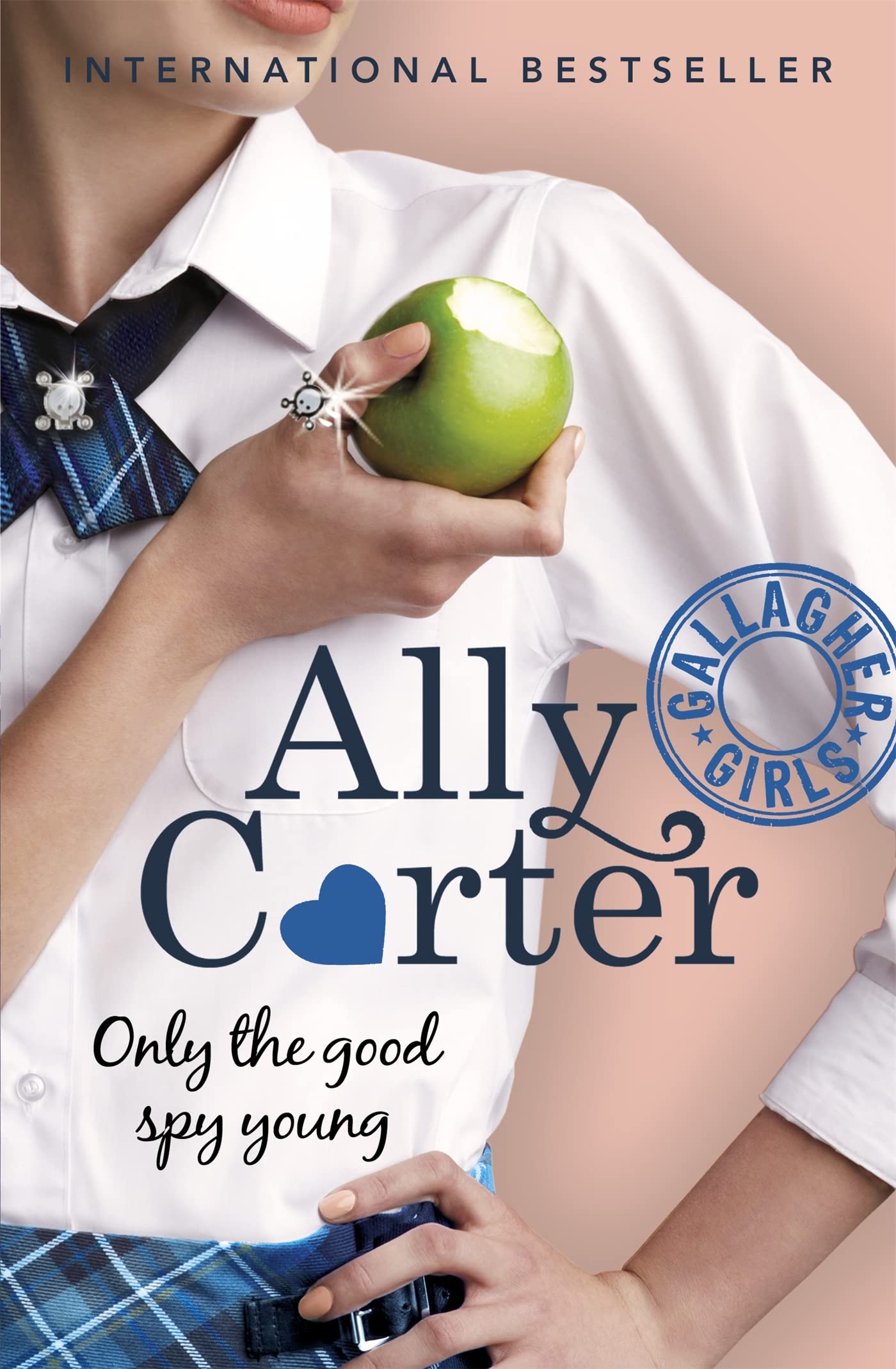Only The Good Spy Young: Book 4: the million copy selling series set at an elite boarding school for spies (Gallagher Girls, Band 4) Fiction