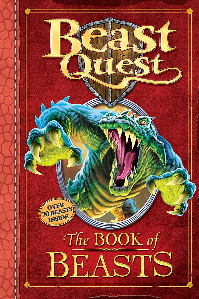 Beast Quest: The Complete Book of Beasts Novels & Short Stories