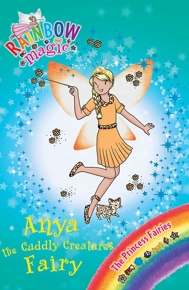 Rainbow Magic: The Princess Fairies: 108: Anya the Cuddly Creatures Fairy: The Princess Fairies Book 3 book