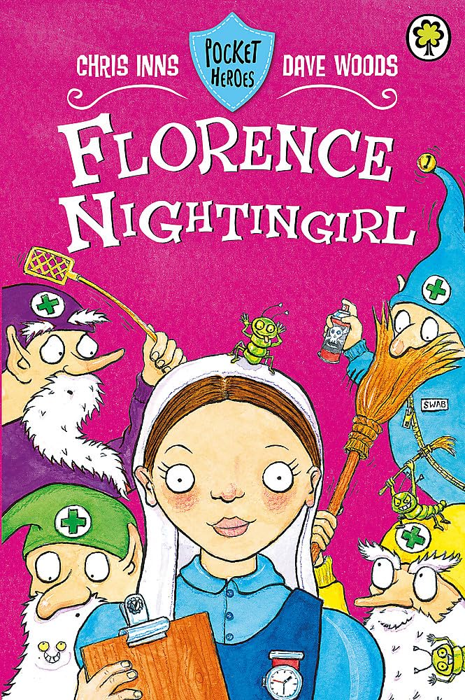 Pocket Heroes: Florence Nightingirl: Book 5 Fairy Tales & Legends