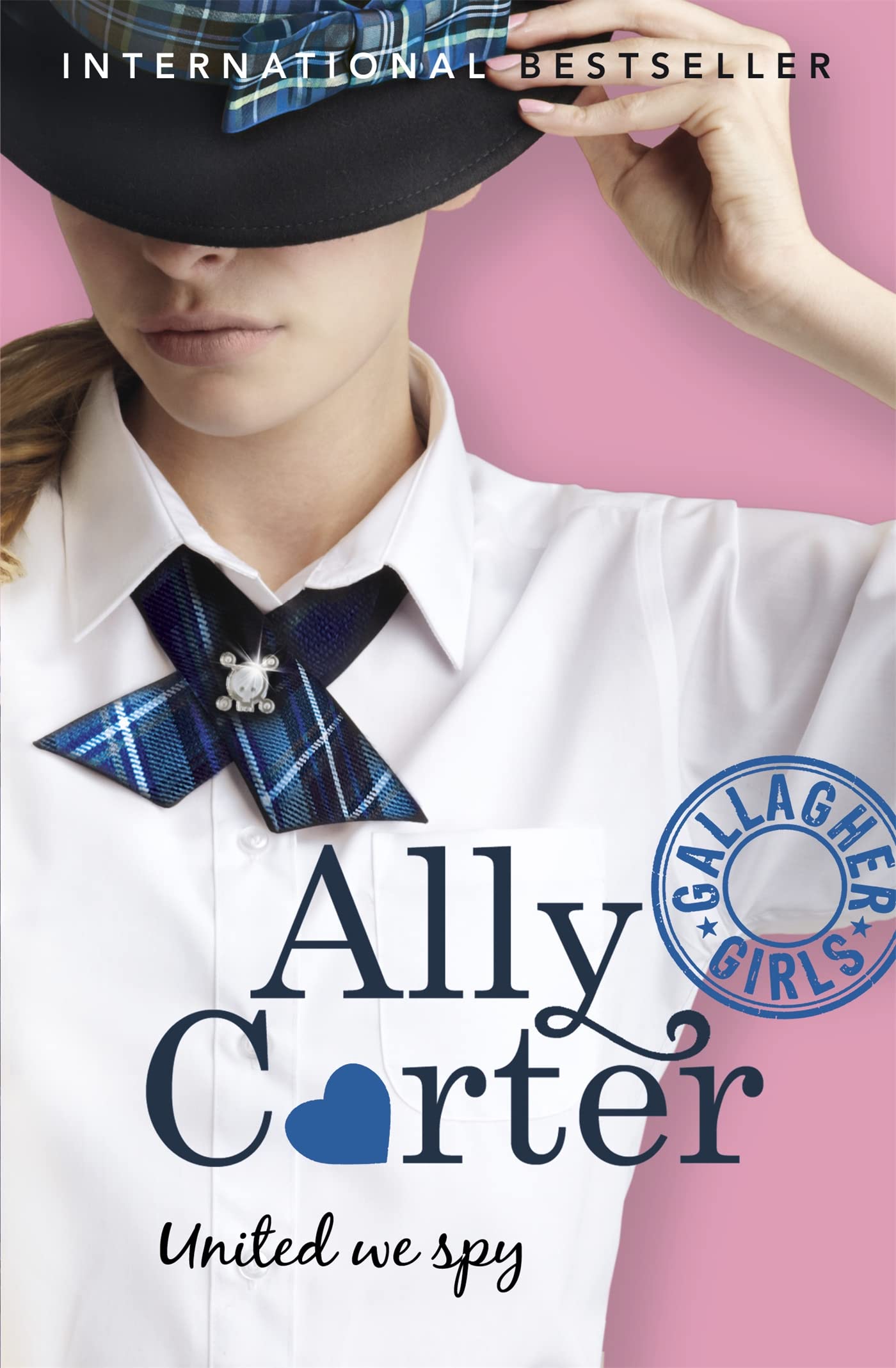 United We Spy: Book 6: the million copy selling series set at an elite boarding school for spies (Gallagher Girls, Band 6) Fiction