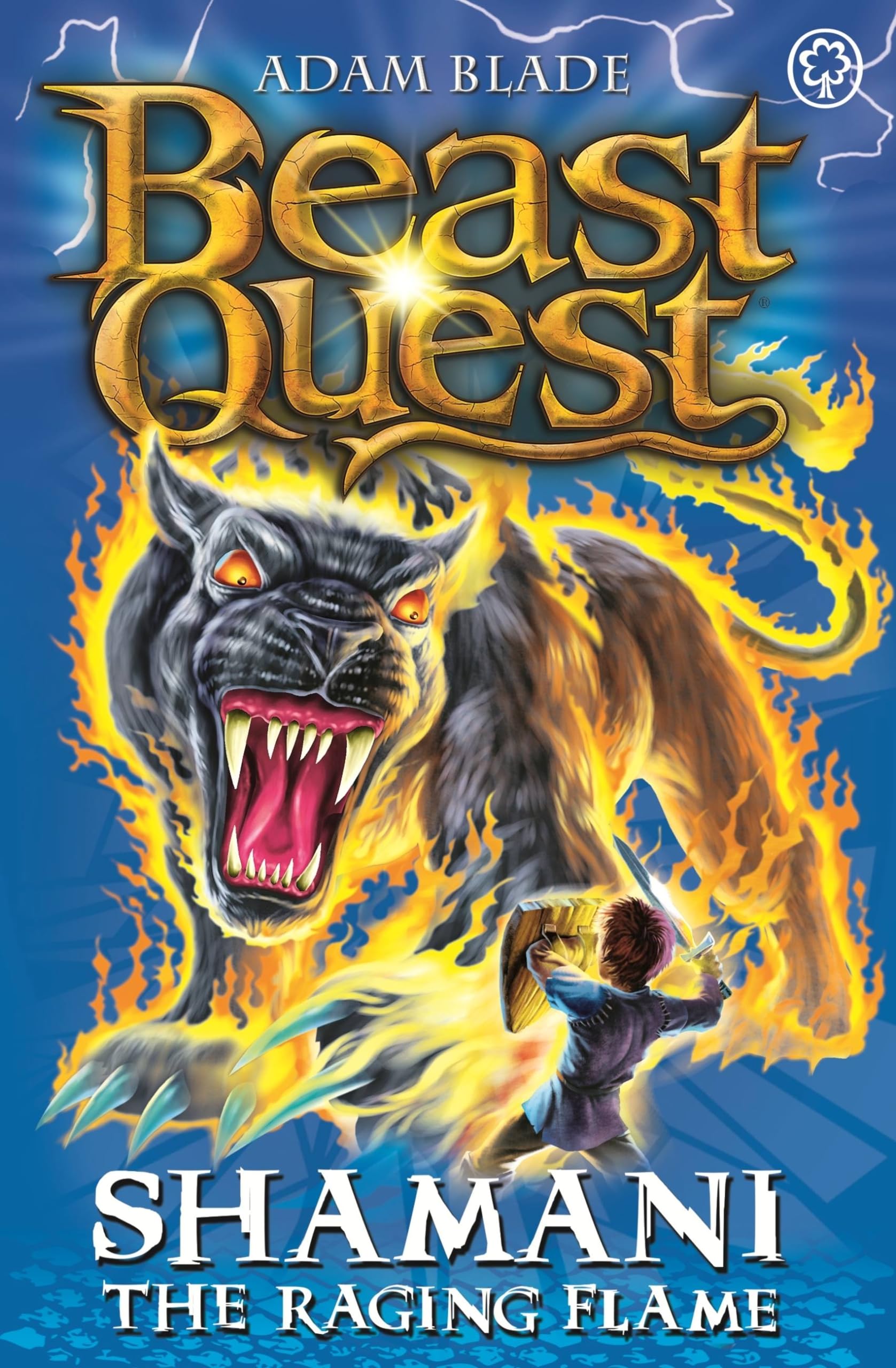 Beast Quest: 56: Shamani the Raging Flame: Series 10 Book 2 Fairy Tales & Legends