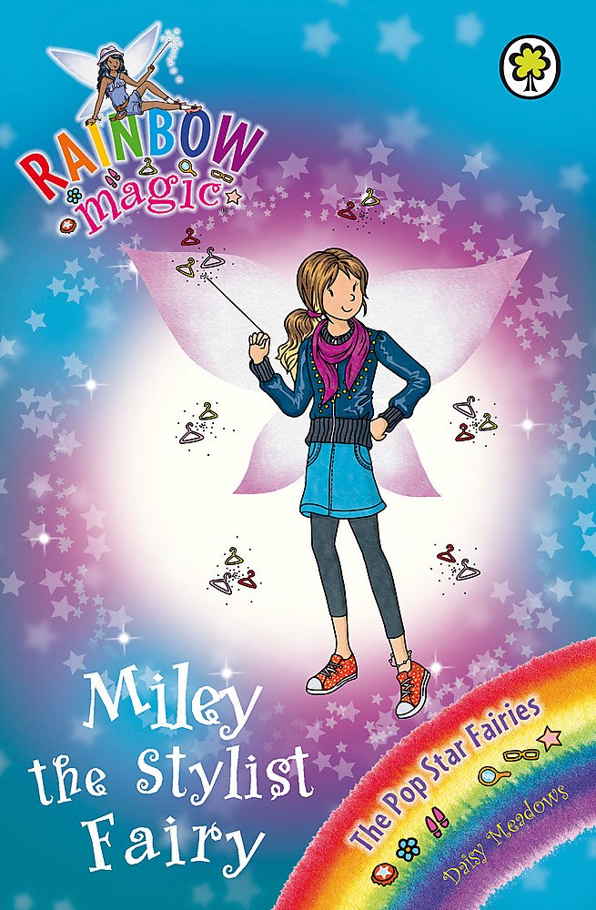 Rainbow Magic: Miley the Stylist Fairy: The Pop Star Fairies Book 4 Novels & Short Stories