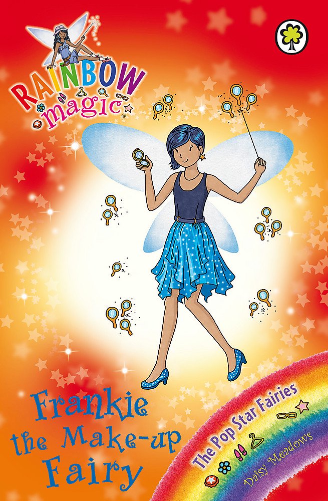 Rainbow Magic: Frankie the Make-Up Fairy: The Pop Star Fairies Book 5 Novels & Short Stories