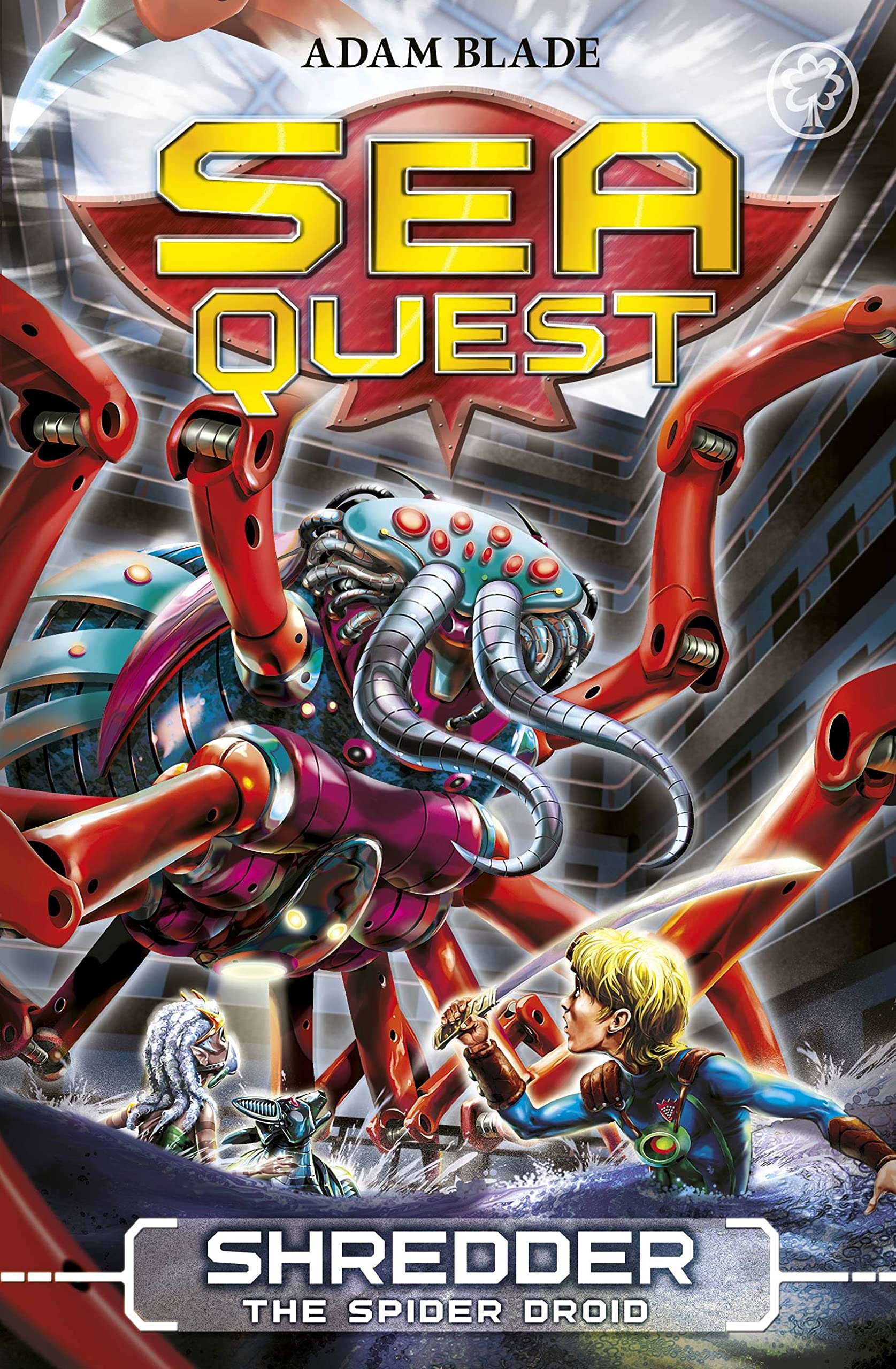 Sea Quest: Shredder the Spider Droid: Book 5 (Sea Quest, 5, Band 5) Novels & Short Stories