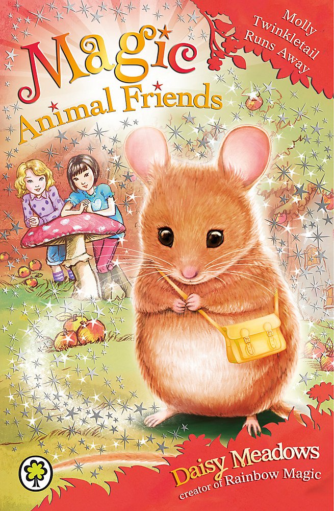 Magic Animal Friends: Molly Twinkletail Runs Away: Book 2 Novels & Short Stories
