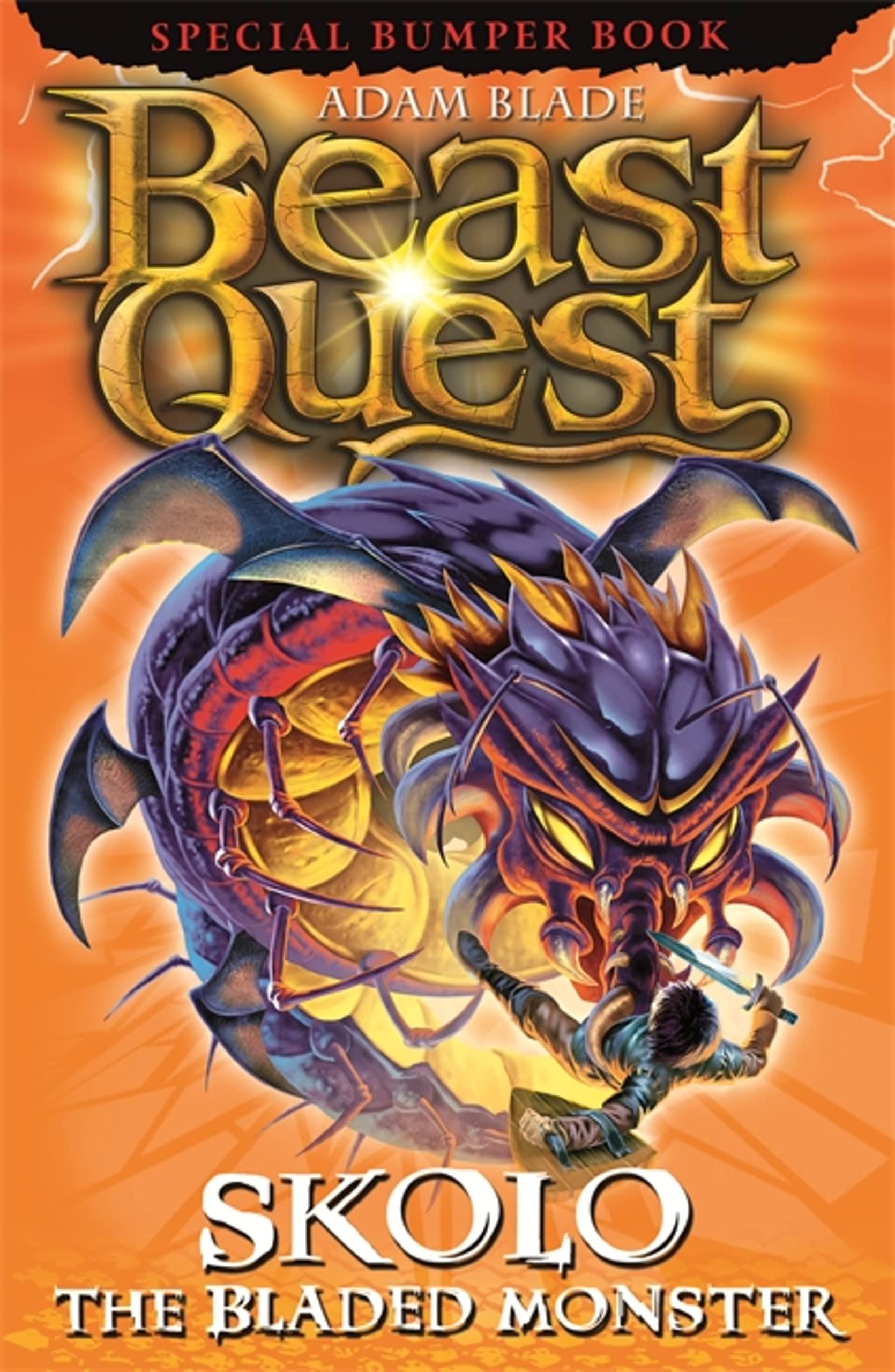 Beast Quest: Skolo the Bladed Monster: Special 14: Special Bumper Edition Novels & Short Stories