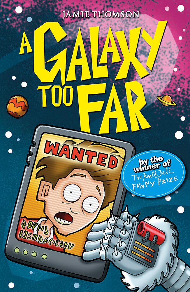 The Wrong Side of the Galaxy: A Galaxy Too Far: Book 2 Novels & Short Stories