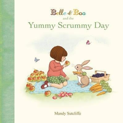 Belle & Boo and the Yummy Scrummy Day book