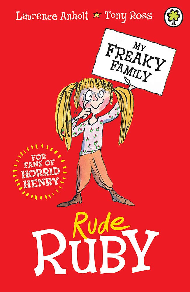 My Freaky Family 1: Rude Ruby: Book 1 Non-fiction