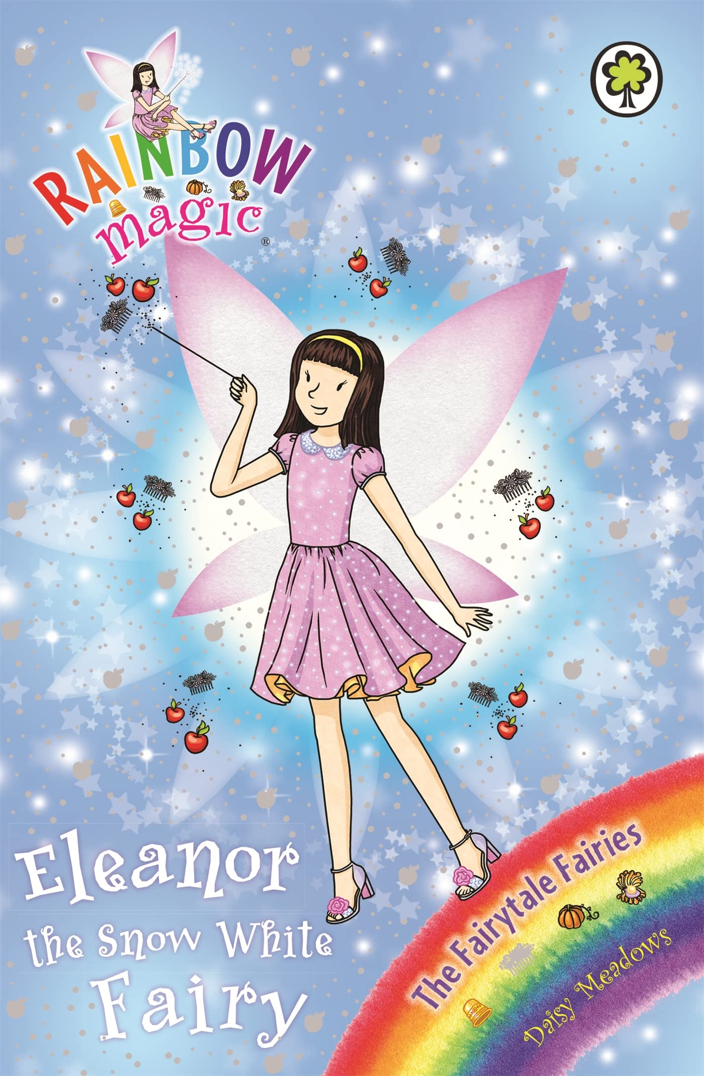 Eleanor the Snow White Fairy: The Fairytale Fairies Book 2 (Rainbow Magic, Band 2) Non-fiction