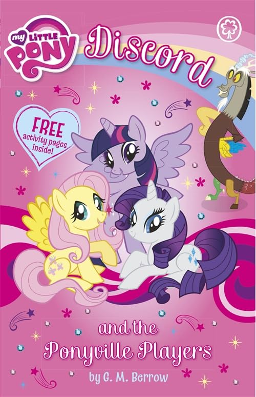 My Little Pony: Discord and the Ponyville Players Novels & Short Stories