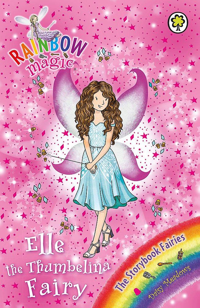 Rainbow Magic: Elle the Thumbelina Fairy: The Storybook Fairies Book 1 book