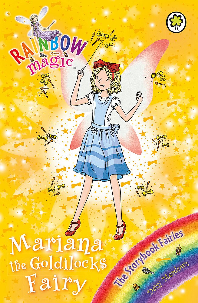 Mariana the Goldilocks Fairy: The Storybook Fairies Book 2 book