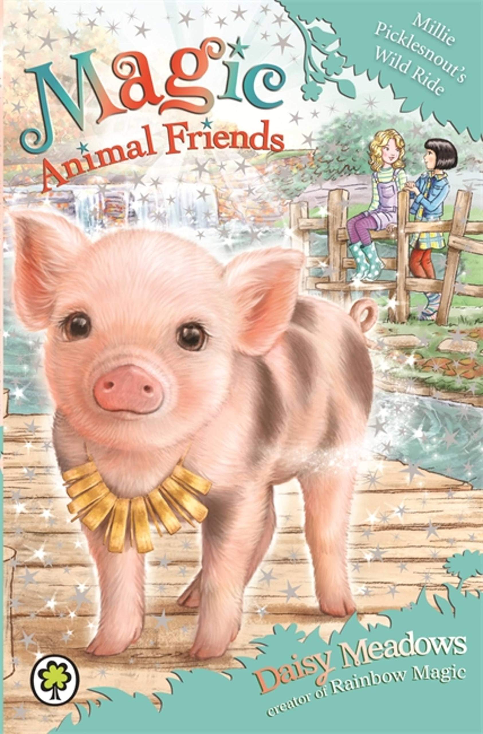 Millie Picklesnout's Wild Ride: Book 19 (Magic Animal Friends, 19) Parents & Children