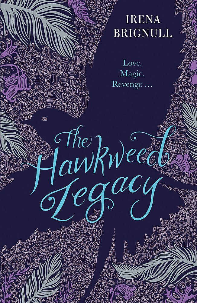 The Hawkweed Legacy: Book 2 (The Hawkweed Prophecy) Fiction
