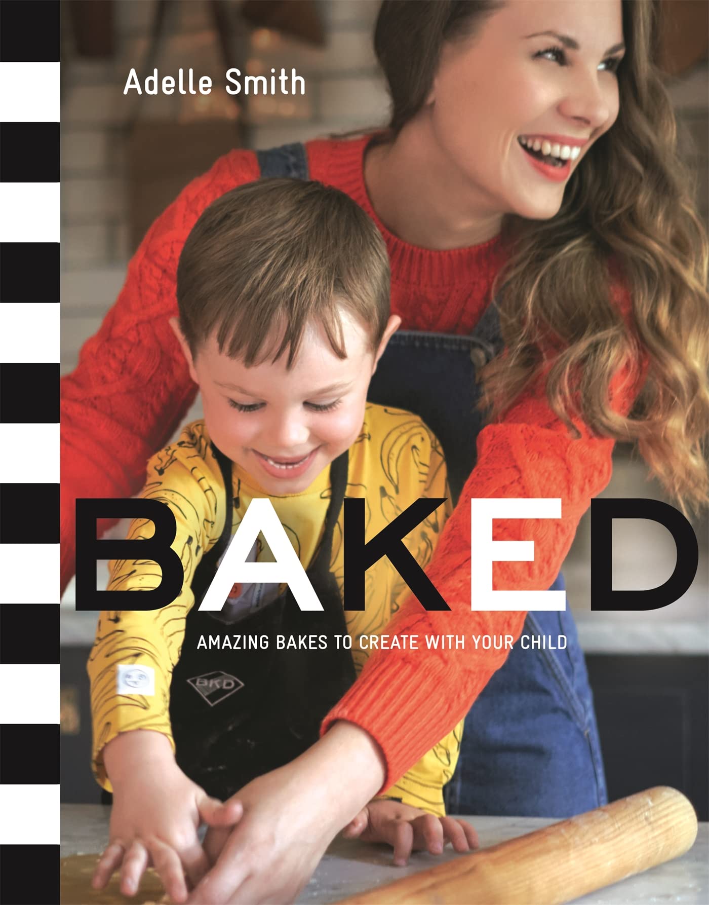BAKED: Amazing Bakes to Create With Your Child (BKD) Leisure, Home & Garden