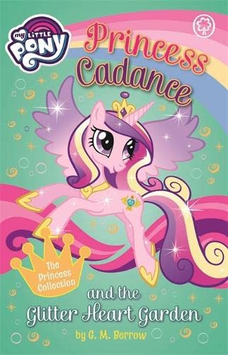 My Little Pony: Princess Cadance and the Glitter Heart Garden Novels & Short Stories
