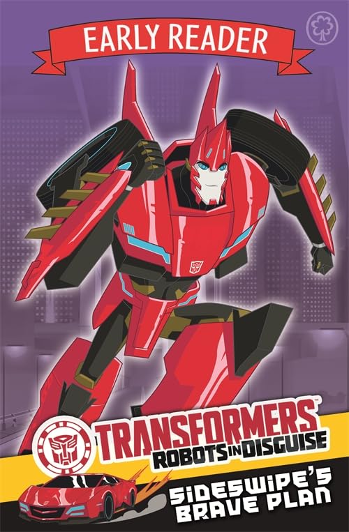Transformers Early Reader: Sideswipe's Brave Plan: Book 2 Novels & Short Stories for children