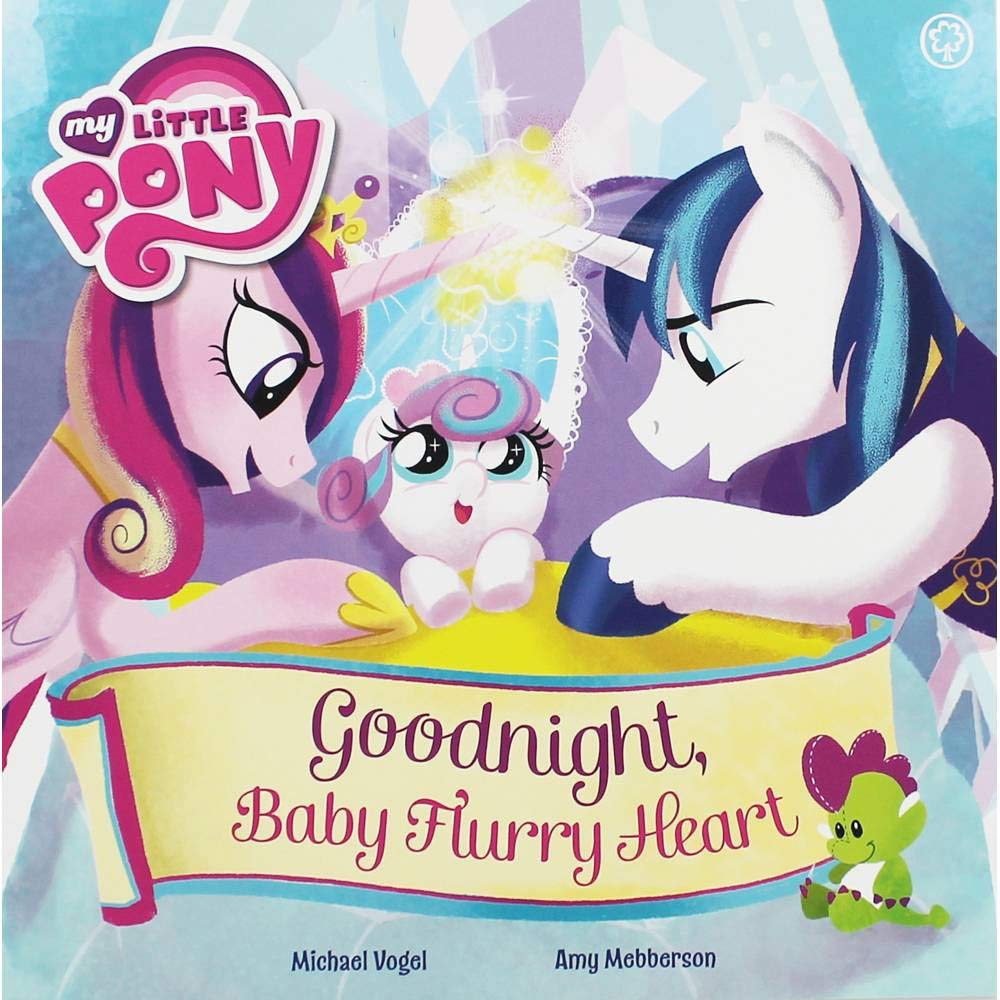 My Little Pony: Goodnight, Baby Flurry Heart: Picture Book Novels & Short Stories