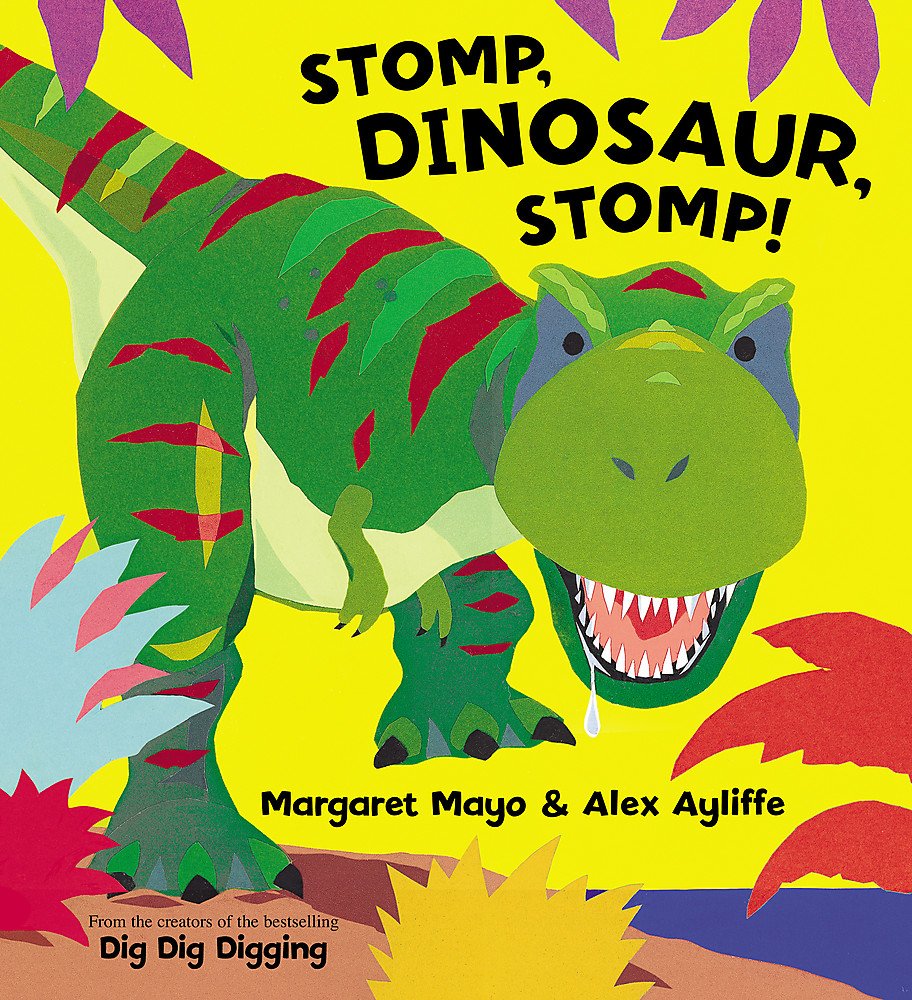 Mayo: Stomp, Dinosaur, Stomp! Books