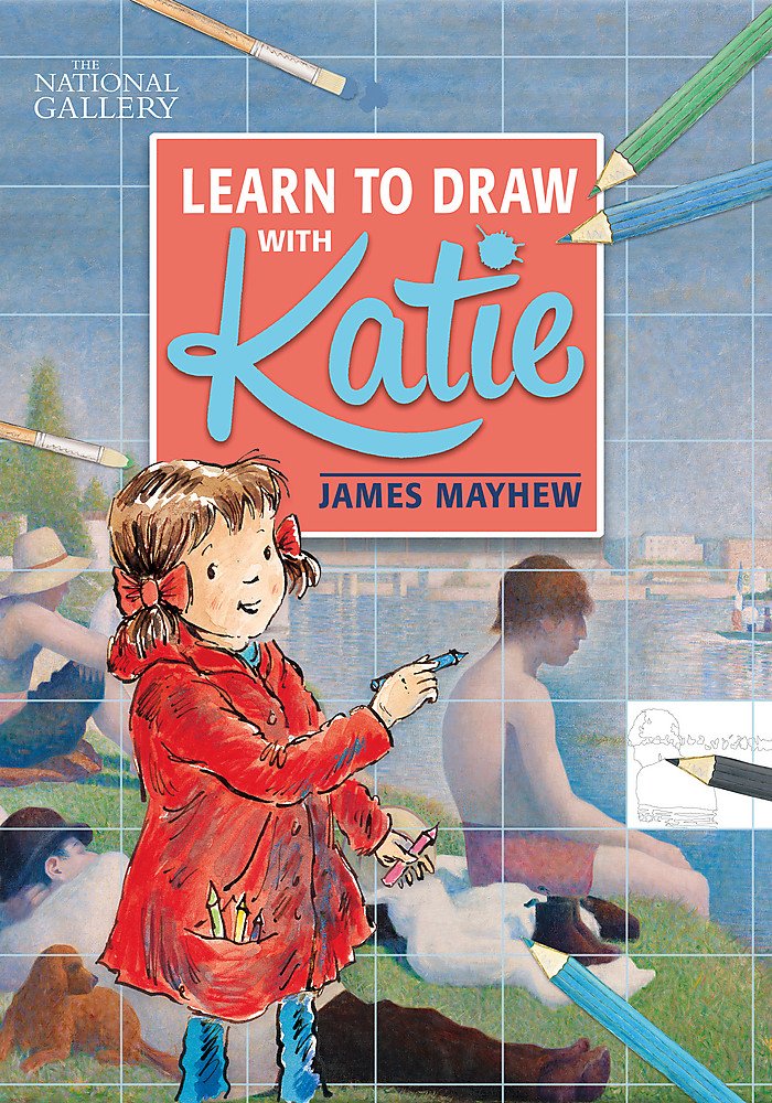 The National Gallery Learn to Draw with Katie Non-fiction