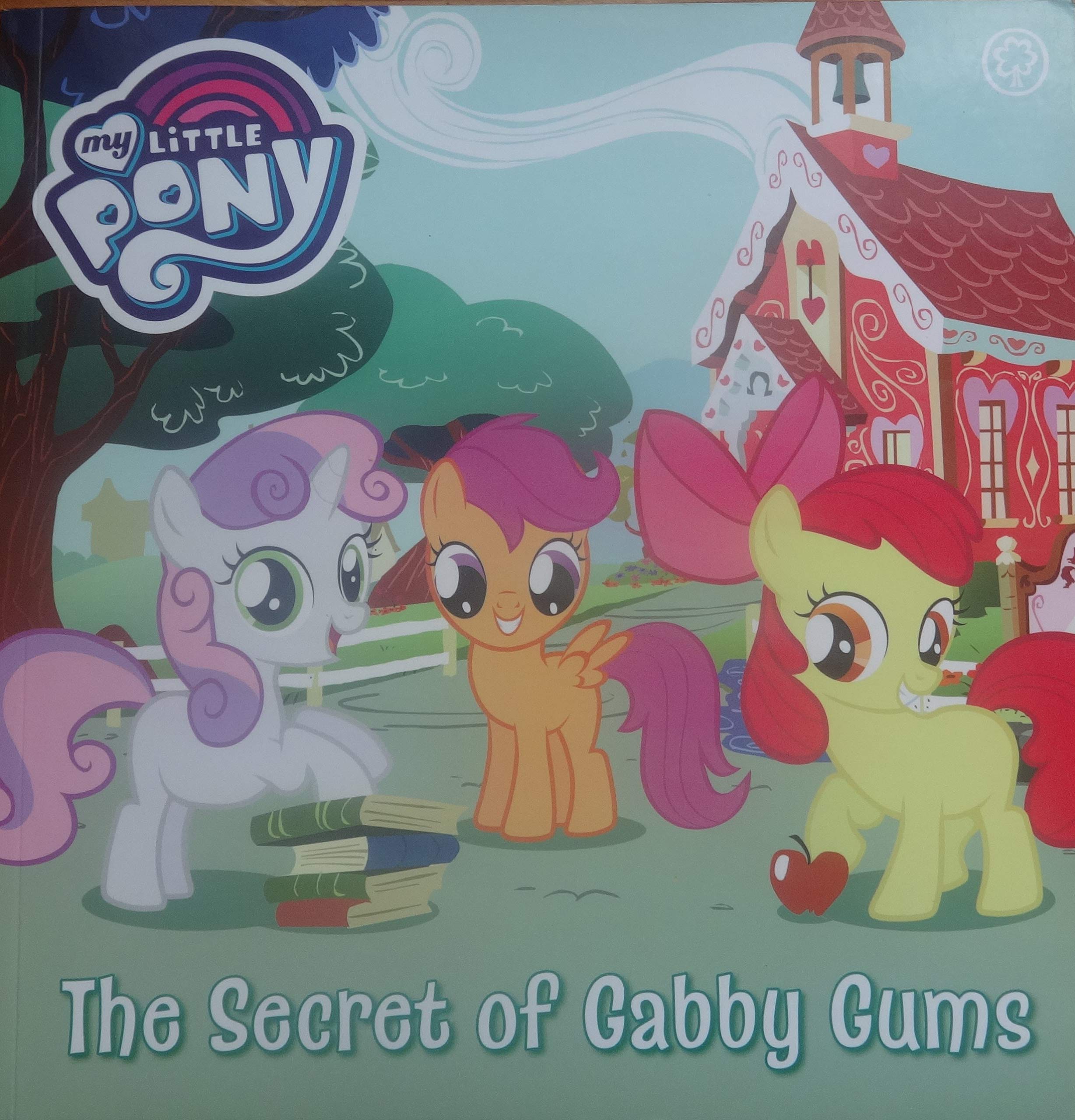 My Little Pony: The Secret of Gabby Gums book