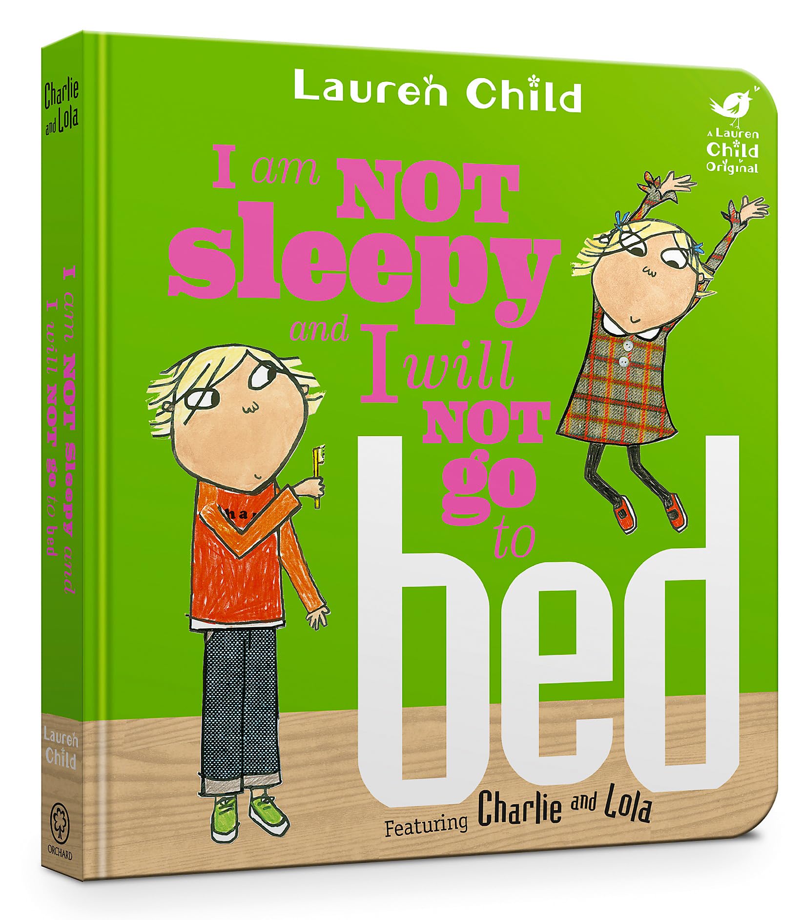 I Am Not Sleepy and I Will Not Go to Bed book