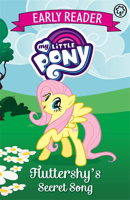 My Little Pony Early Reader: Fluttershy's Secret Song: Book 5 Non-fiction