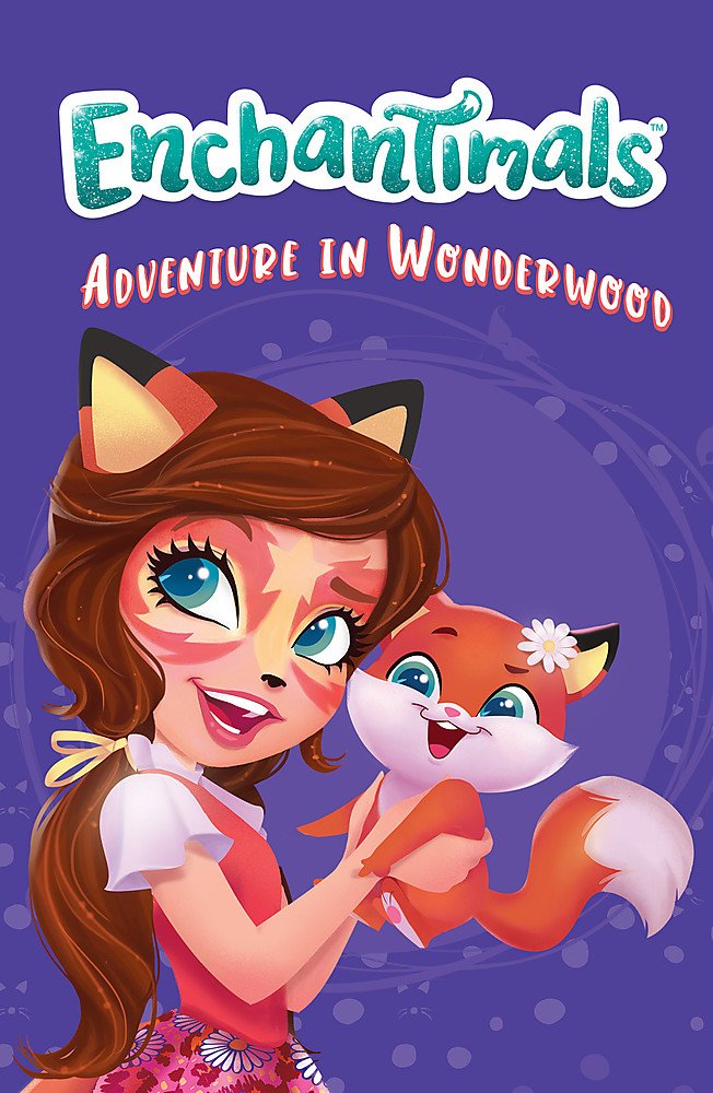 Enchantimals: Adventure in Wonderwood Non-fiction