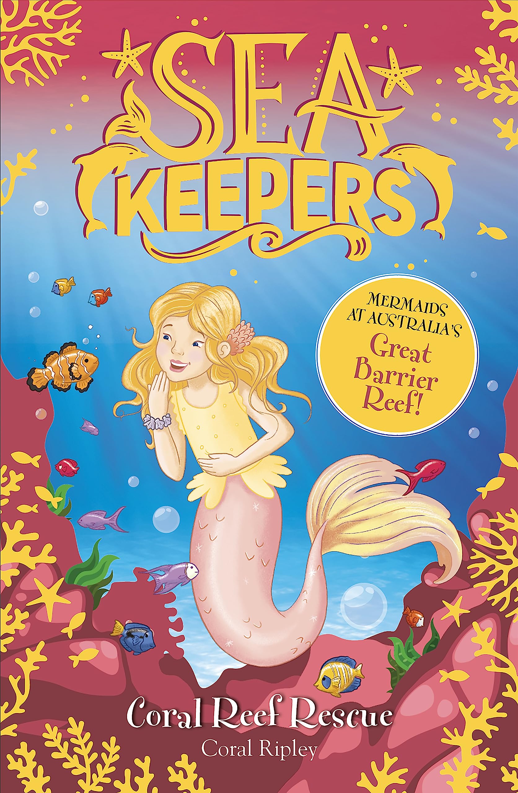 Coral Reef Rescue: Book 3 (Sea Keepers, Band 3) Non-fiction