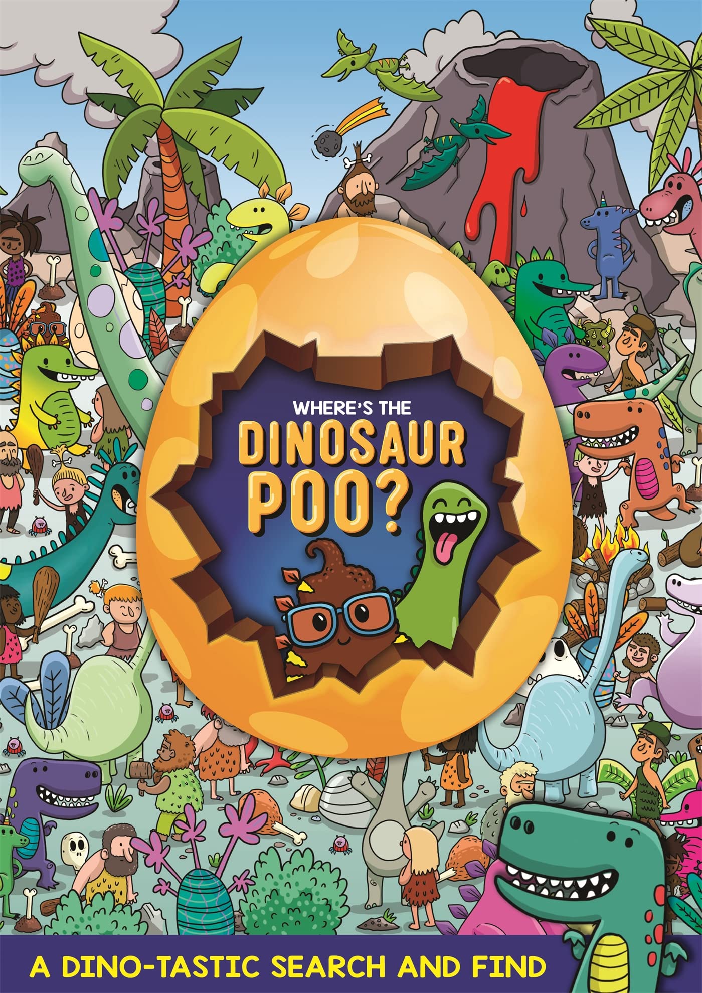 Where's the Dinosaur Poo? Search and Find (Where's the Poo...?) Novels & Short Stories