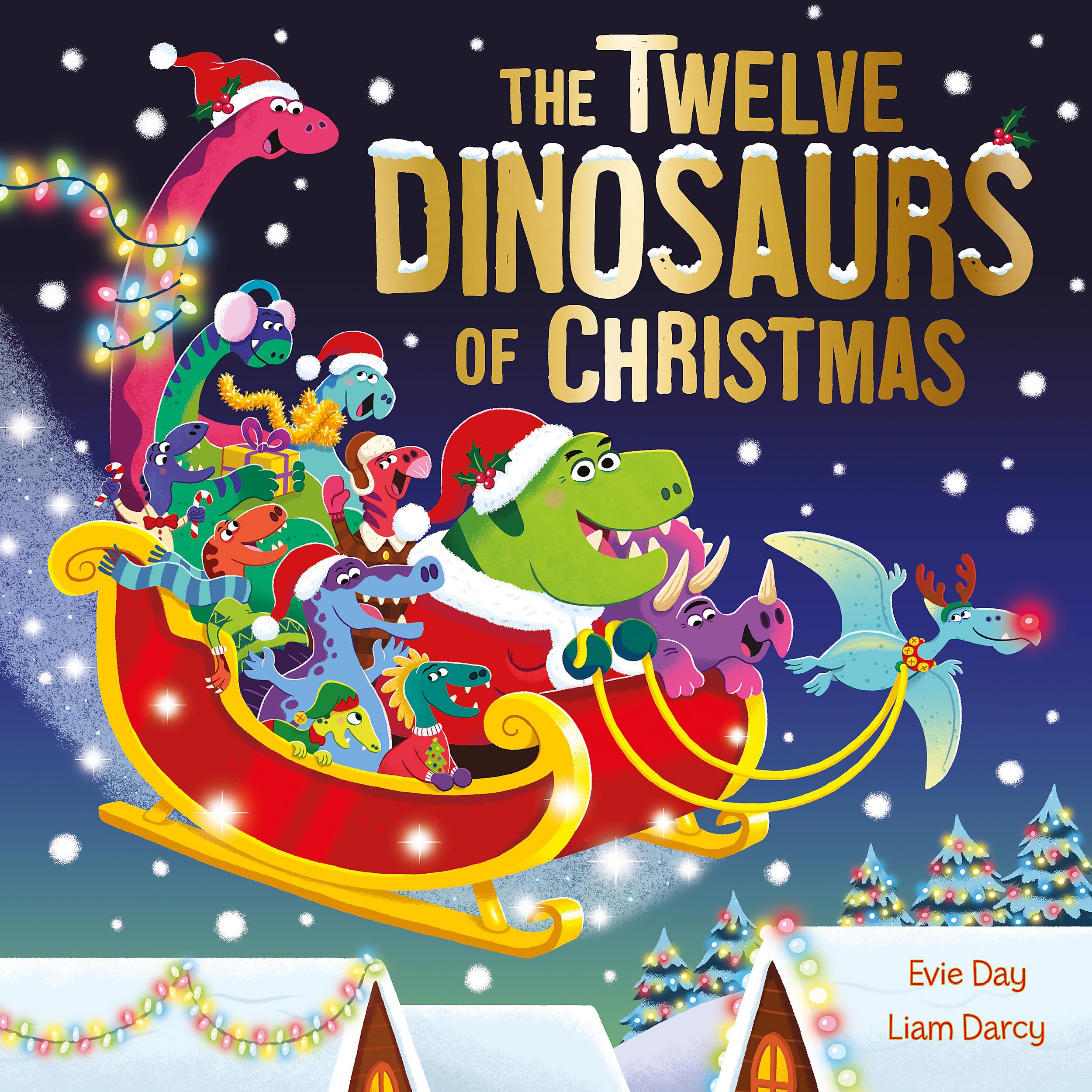 The Twelve Dinosaurs of Christmas: a hilarious tongue-twisting singalong gift Non-fiction