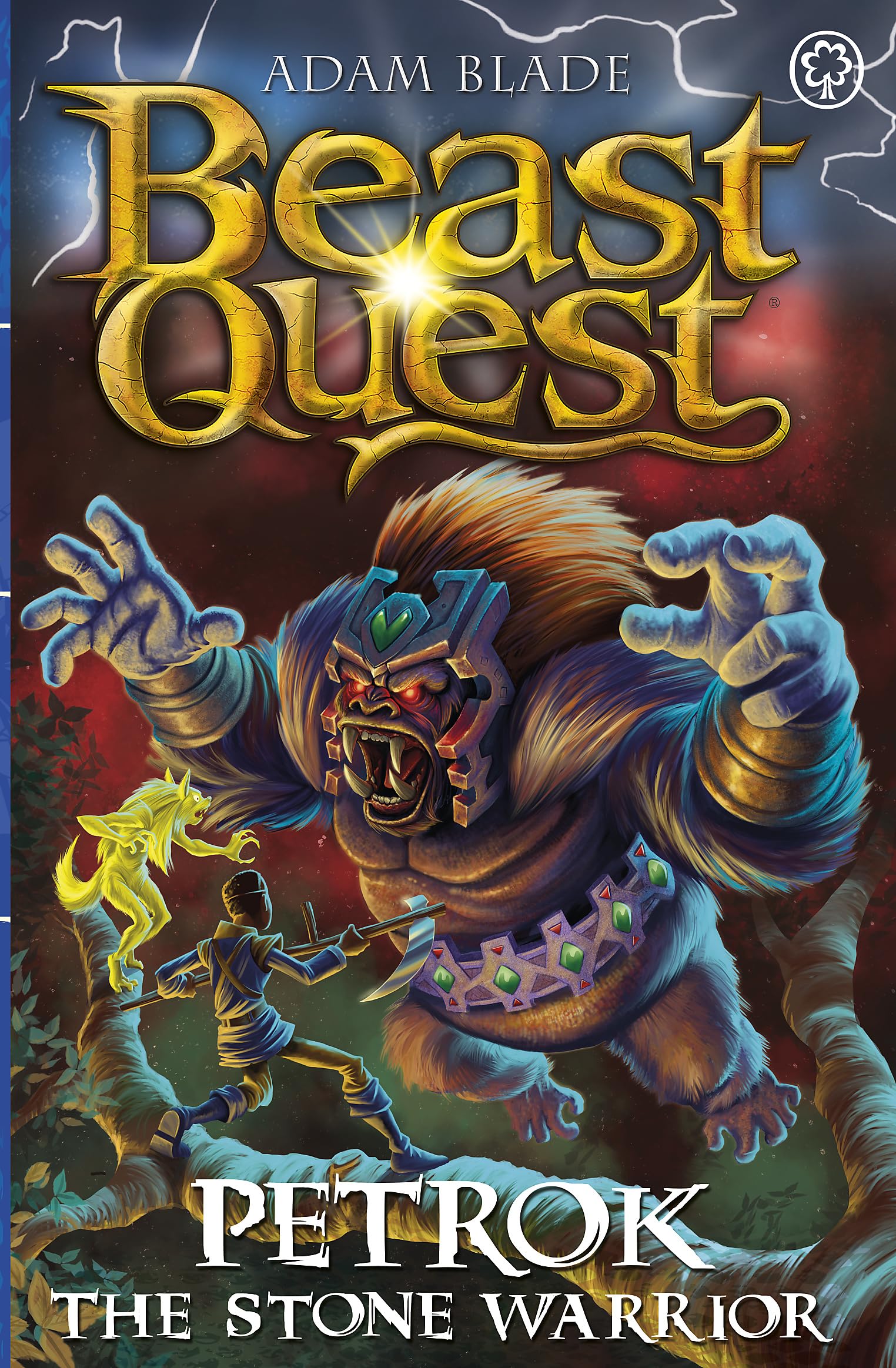 Petrok the Stone Warrior: Series 31 Book 4 (Beast Quest) Novels & Short Stories