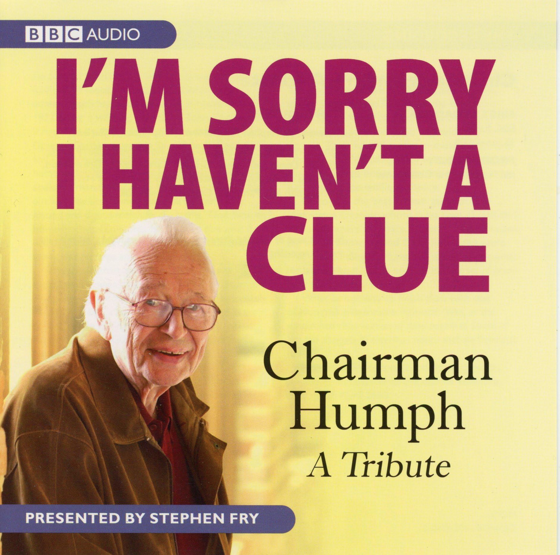 I'm Sorry I Haven't a Clue: Chairman Humph: a Tribute cd