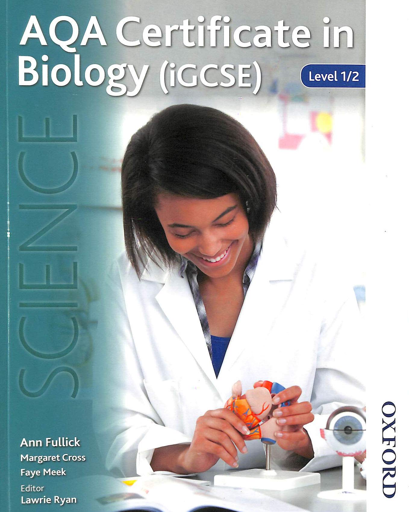 Aqa Certificate in Biology Igcse Student Book (AQA Certificate in Biology (IGCSE) Level 1/2) Business & Technology
