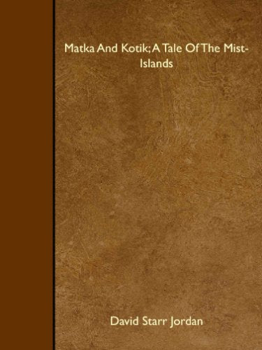 Matka And Kotik; A Tale Of The Mist-Islands Mathematics