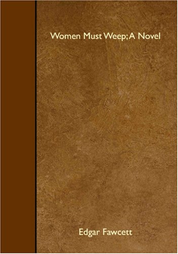 Women Must Weep; A Novel Books