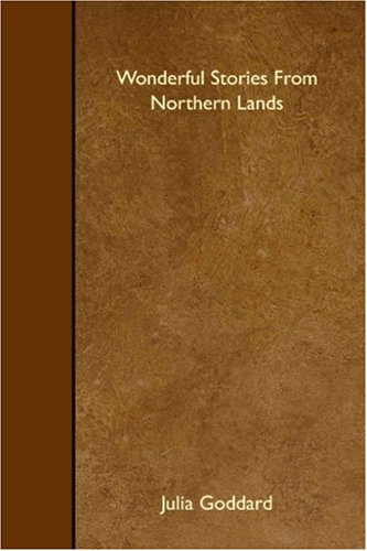 Wonderful Stories From Northern Lands Social Sciences