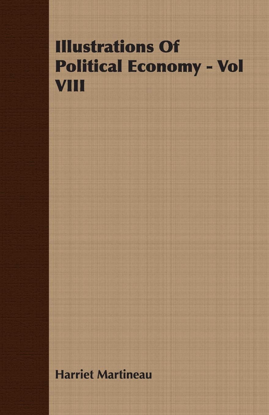 Illustrations Of Political Economy VIII Contemporary literature
