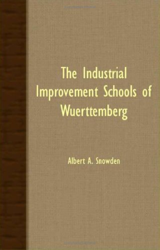 The Industrial Improvement Schools of Wuerttemberg Learning & Reference