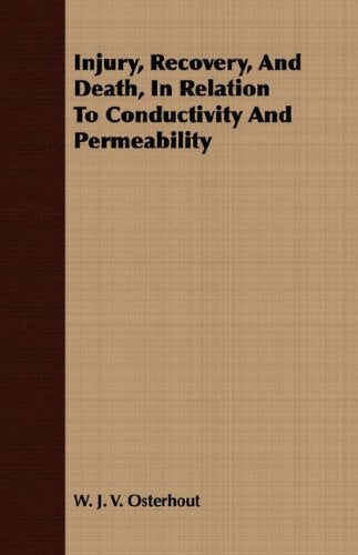 Injury, Recovery, and Death, in Relation to Conductivity and Permeability Medicine