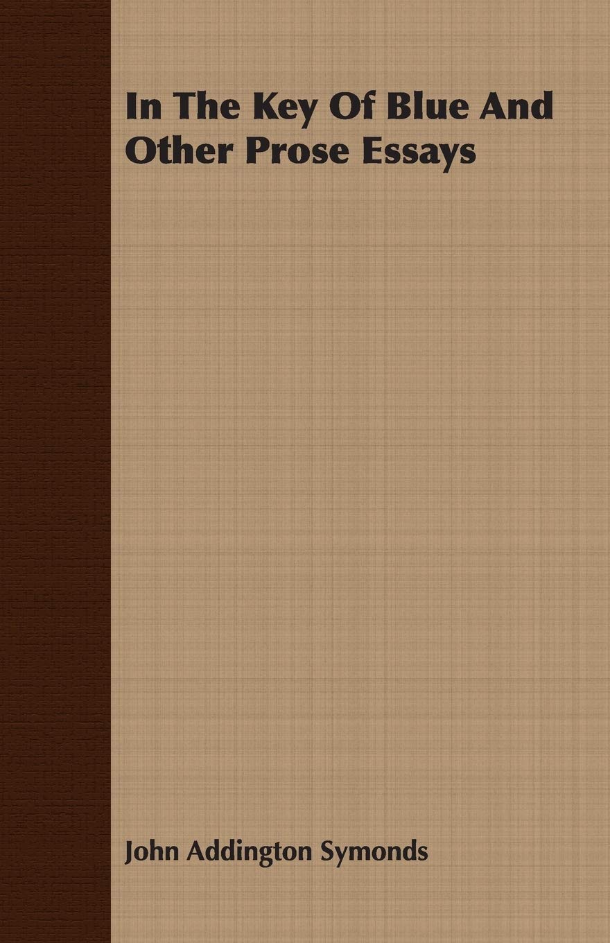 In the Key of Blue and Other Prose Essays Essays & Short Stories