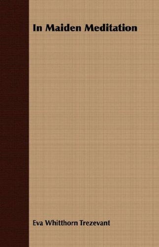 In Maiden Meditation Contemporary literature